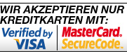 Wir akzeptieren nur Kreditkarten mit Verified by Visa oder Master Card Secure Code Wir akzeptieren nur Kreditkarten mit Verified by Visa oder Master Card Secure Code