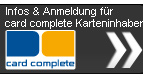 Infos & Anmeldung für card complete Karteninhaber Infos & Anmeldung für card complete Karteninhaber