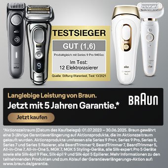 Braun - Jetzt mit 5 Jahren Garantie.*