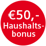 Jetzt Sofortrabatt von €50,- Haushaltsbonus sichern!