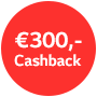 Jetzt bis zu € 3.000,- CASHBACK sichern!
