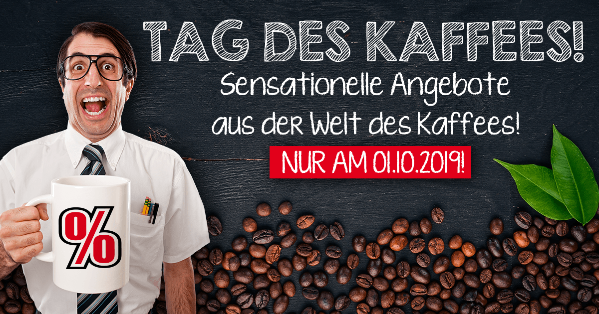 Tag des Kaffees Nur heute Kaffeemaschinen zu Toppreisen sichern